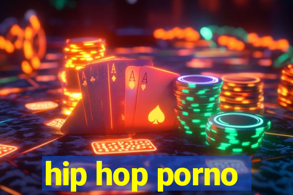 hip hop porno